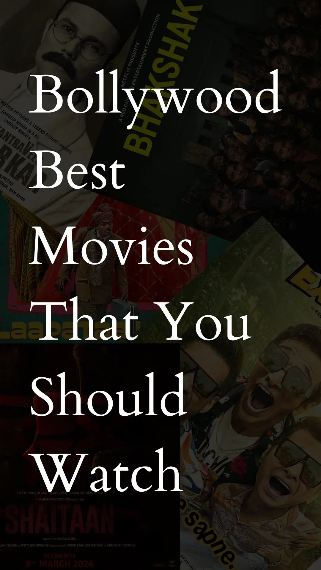 Bollywood Best Movies That You Should Watch